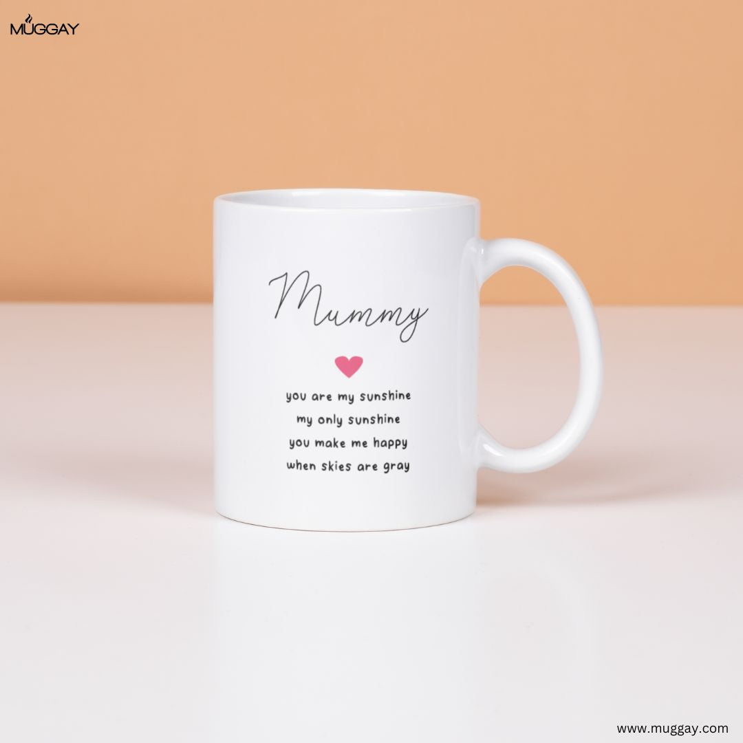 You are my Sunshine | Mother's Day Mugs