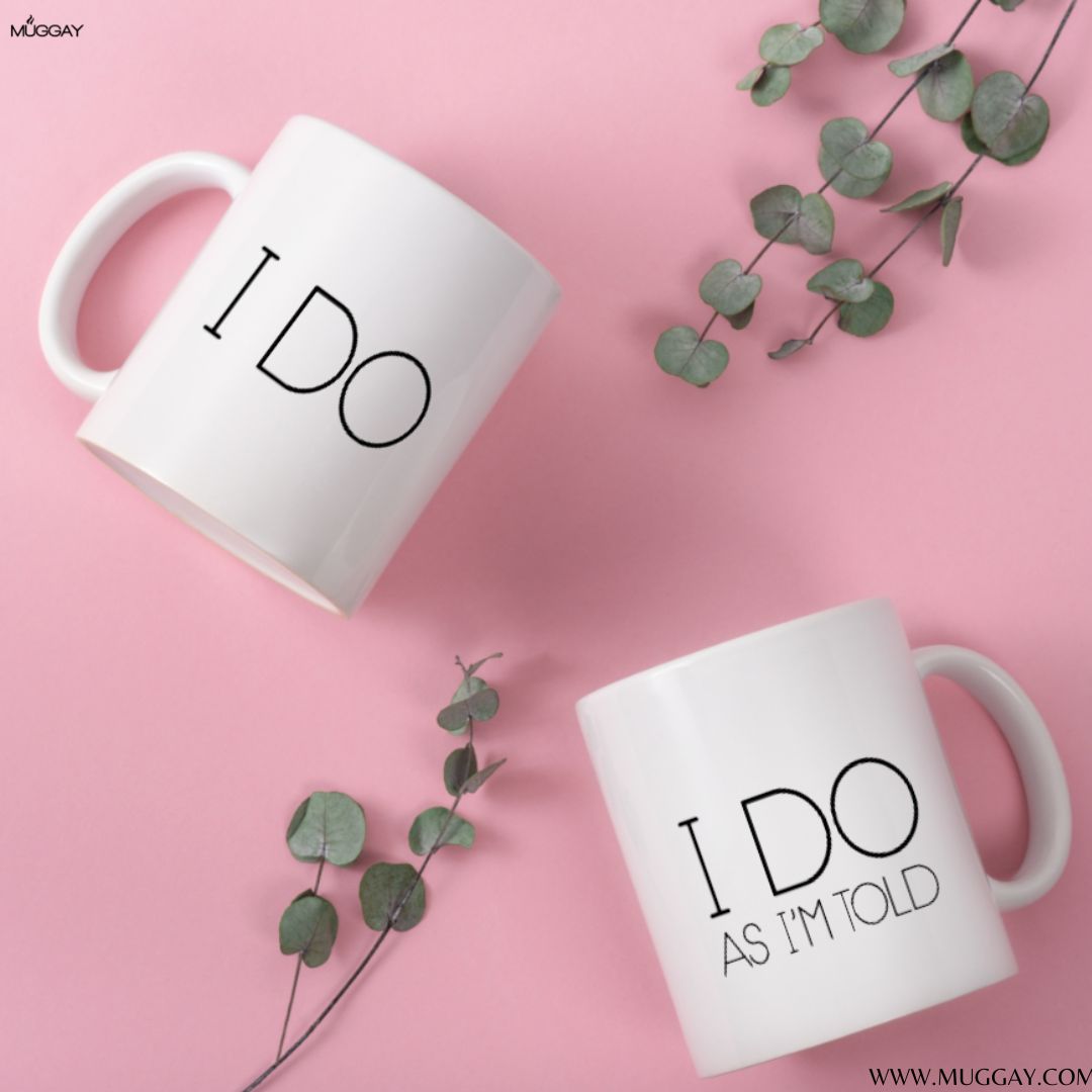 I DO | Valentines | Couples