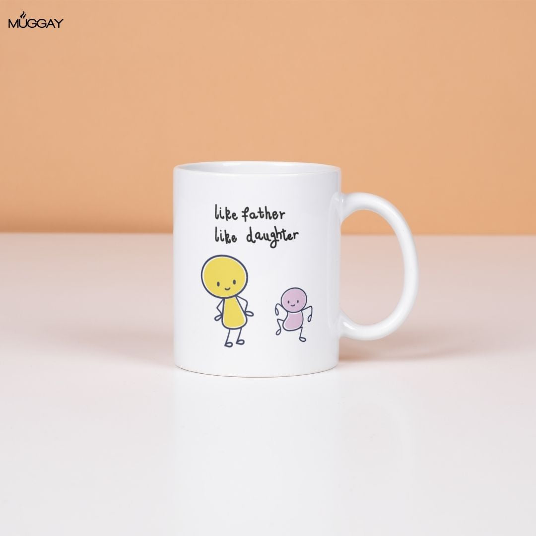 Like Father, Like Daughter | Mugs for Fathers