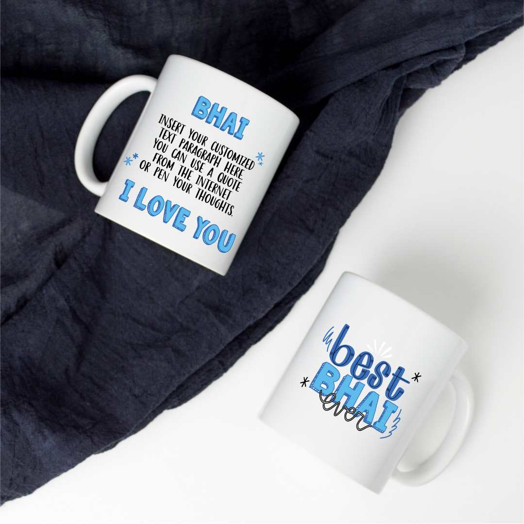 Best Bhai Customizable Text Mug