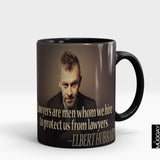 'Lawyers are men we hire to protect us from lawyers' Mug