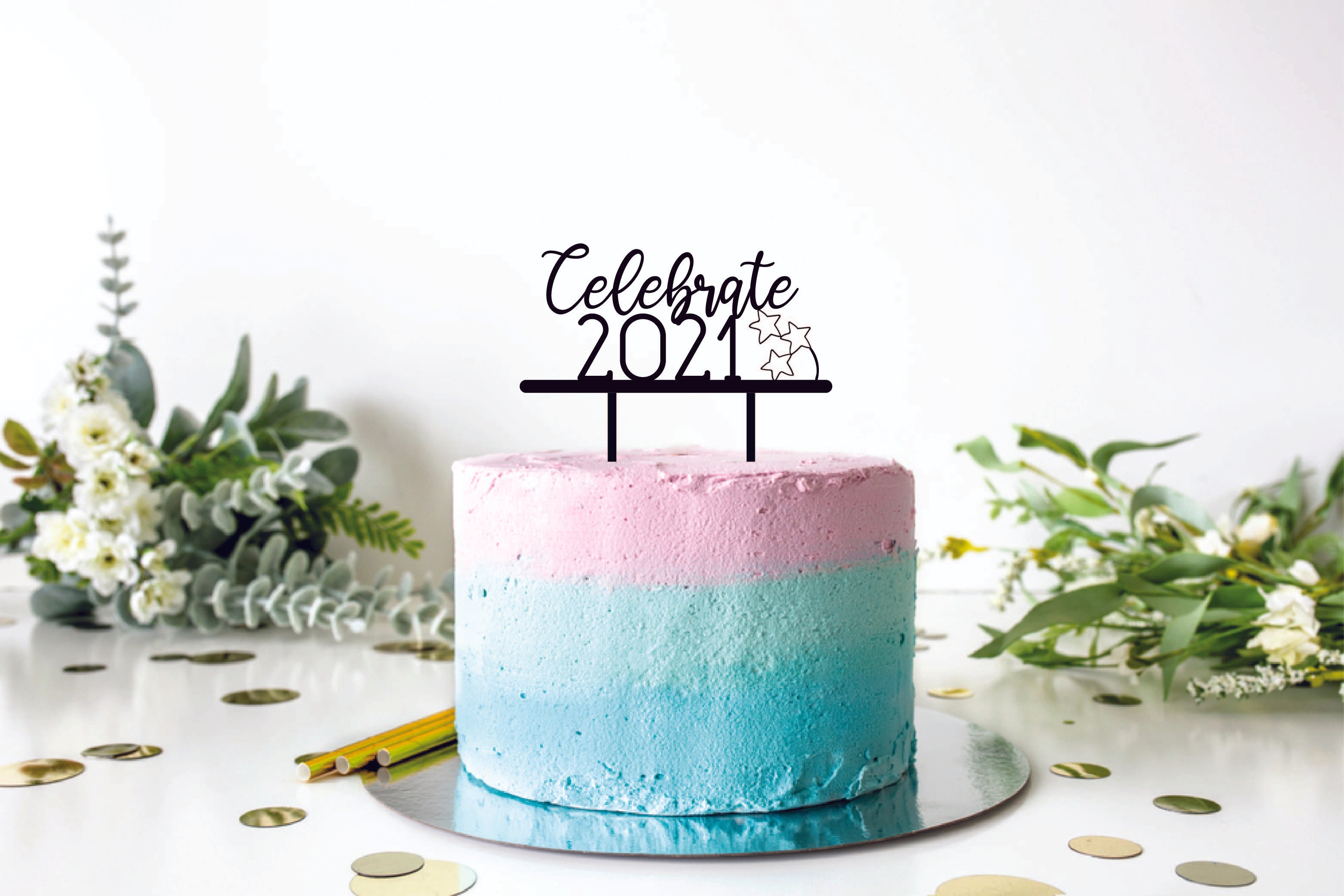 Celebrate 2021 Cake Topper Celebrate 2021 Cake Topper