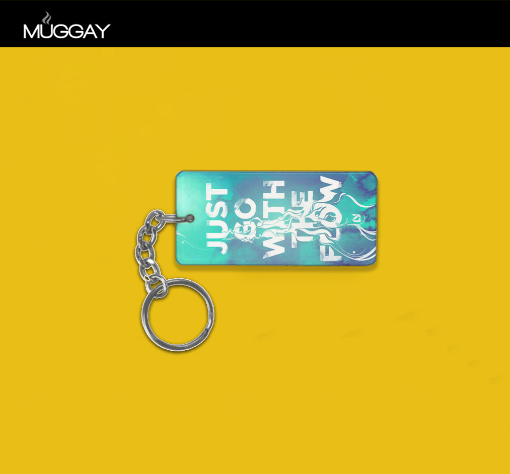 Metal Key-Chains - Just Go With The Flow Metal Key-Chains - Just Go With The Flow