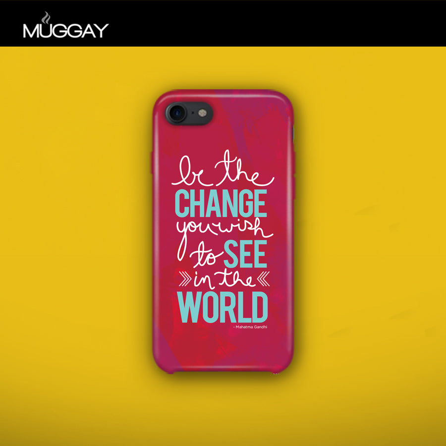 Mobile Covers - Be the Change Mobile Covers - Be the Change