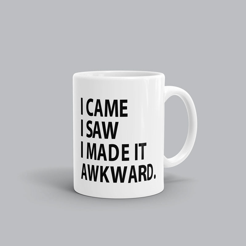 I came, I saw I came, I saw