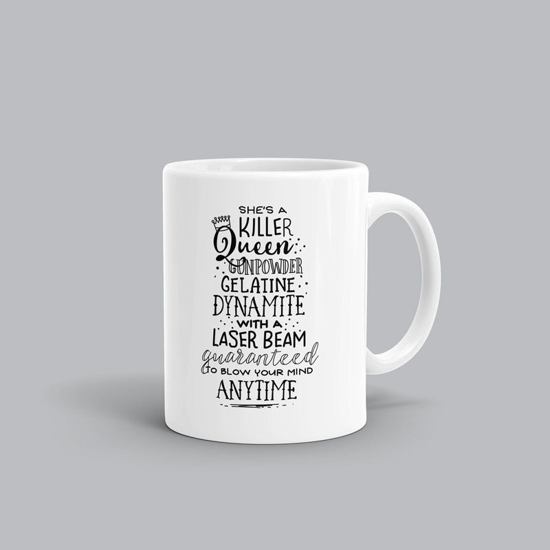 She's a killer queen Song mug
