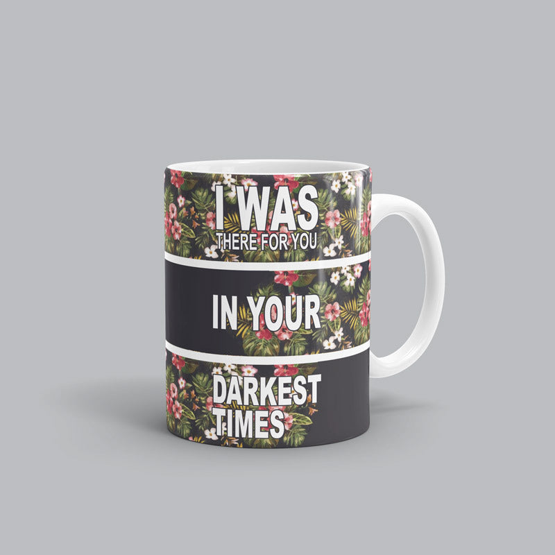 I was there for you Song mug