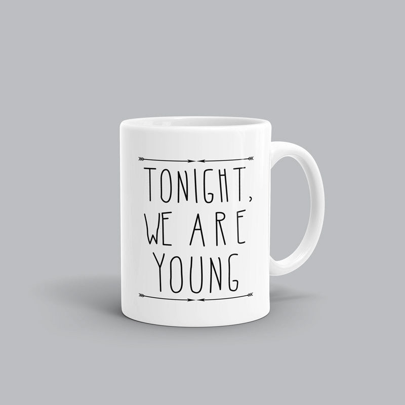 Tonight we are young Song mug