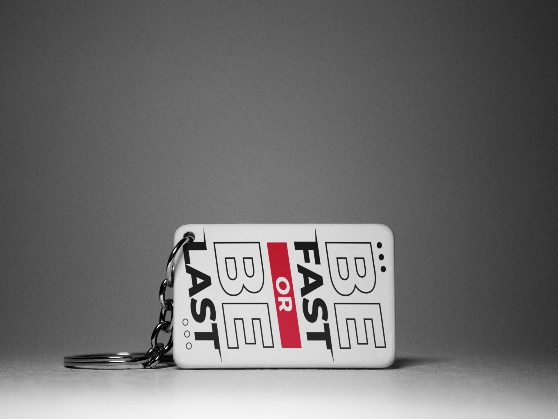 Be Fast Keychain