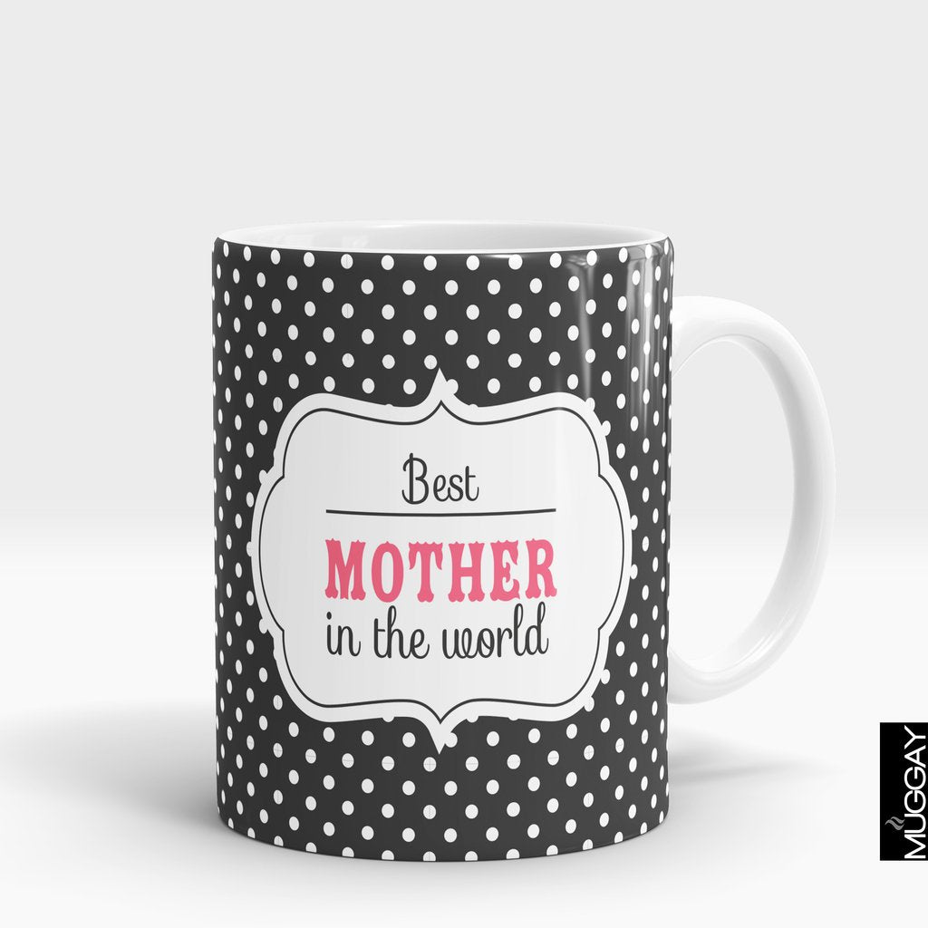 'Best Mother In The World' Mother Mug