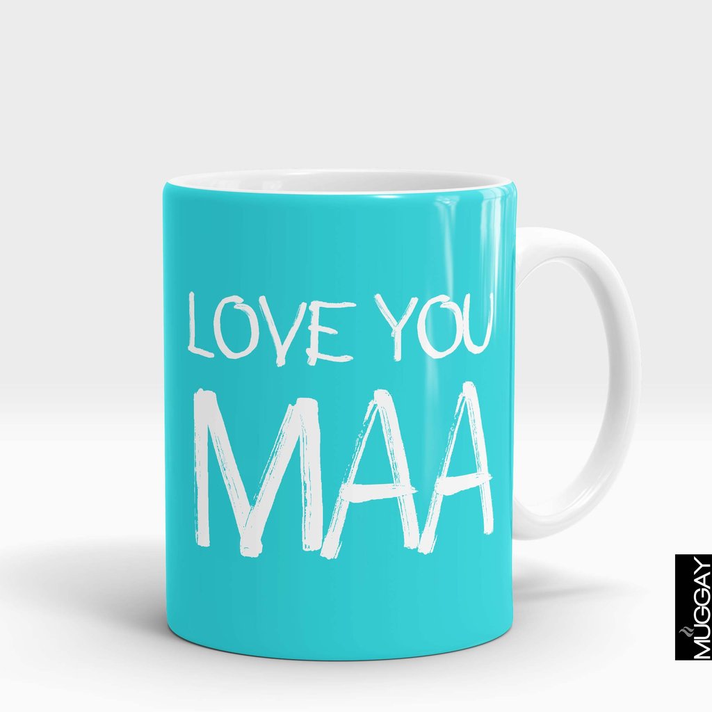 'Love You Maa' Mother Mug 'Love You Maa' Mother Mug