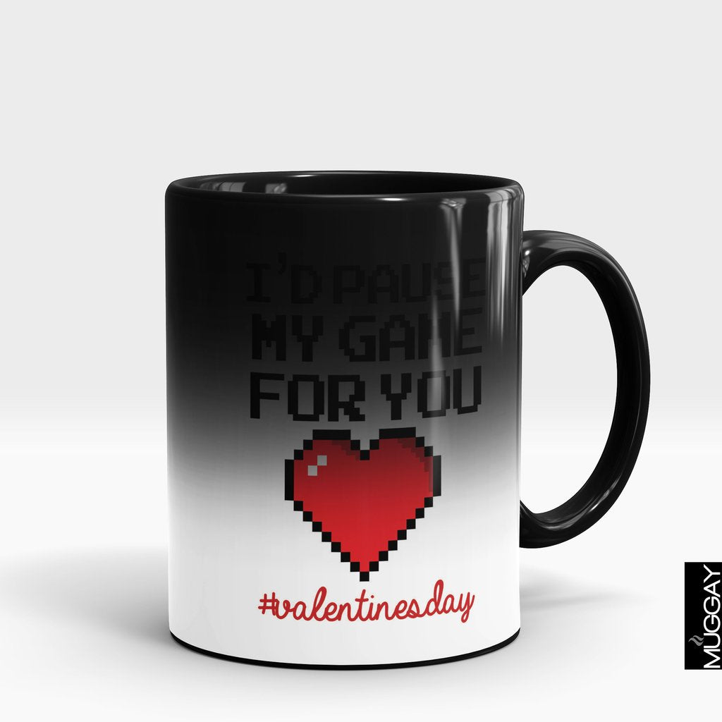 'I Would Pause My Game For You' Valentine Mug