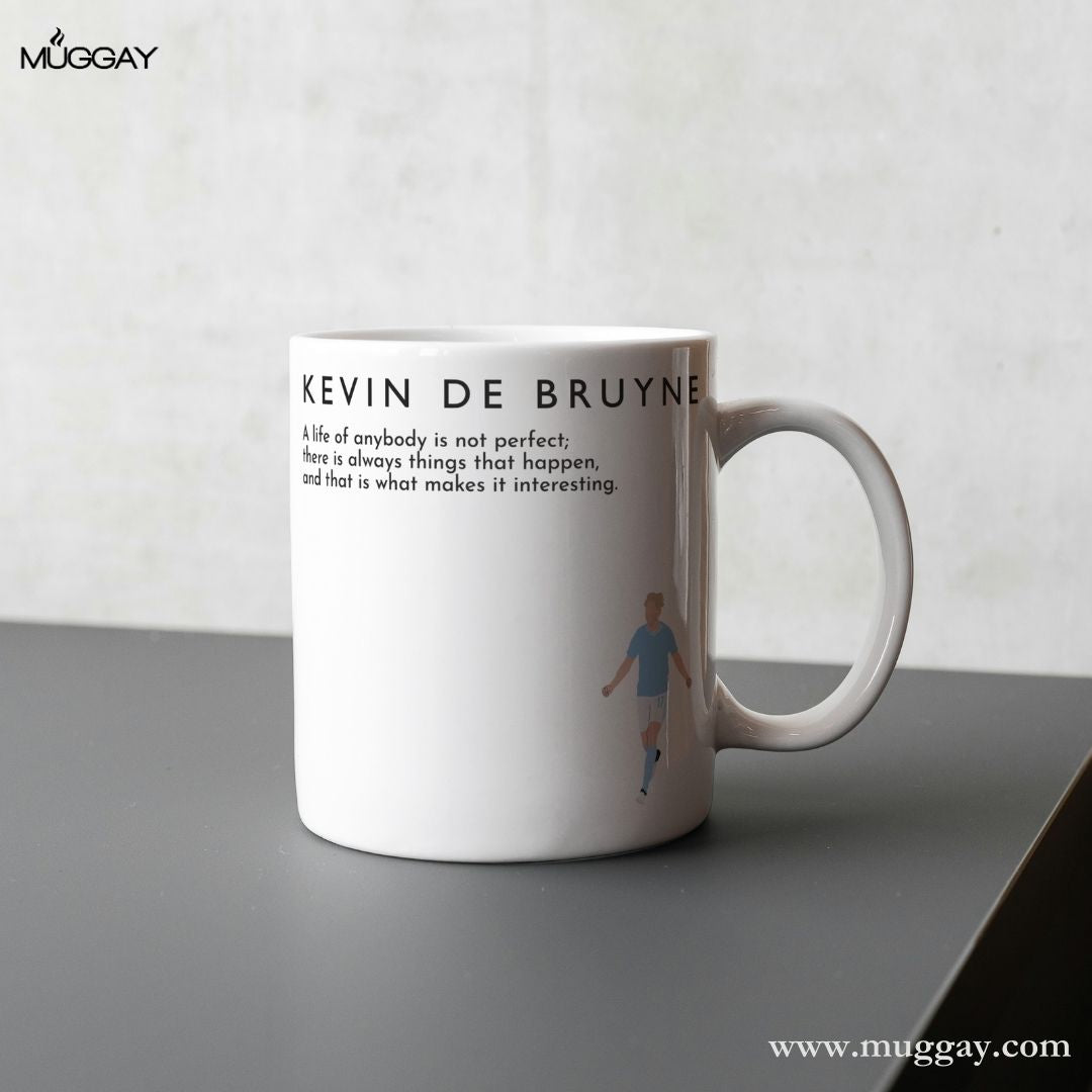 Kevin De Bruyne Quote | Football Mug