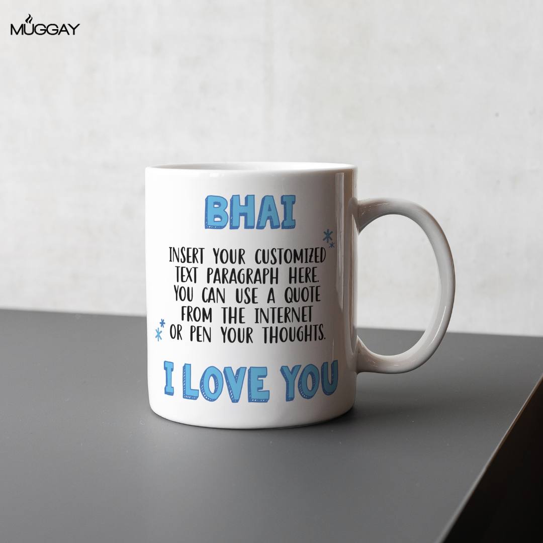 Best Bhai Customizable Text Mug