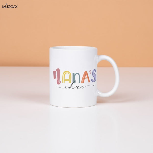 Nana's Chai  | Mugs for Fathers