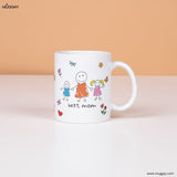 Best Mom | Mother's Day Mugs