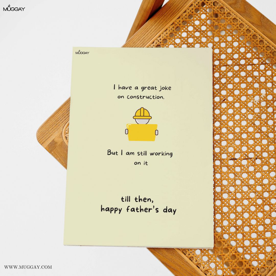 Construction Funny Pun Dad Joke  | Cards for Fathers