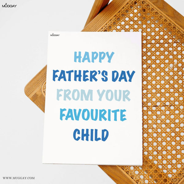 Favourite Child | Cards for Fathers