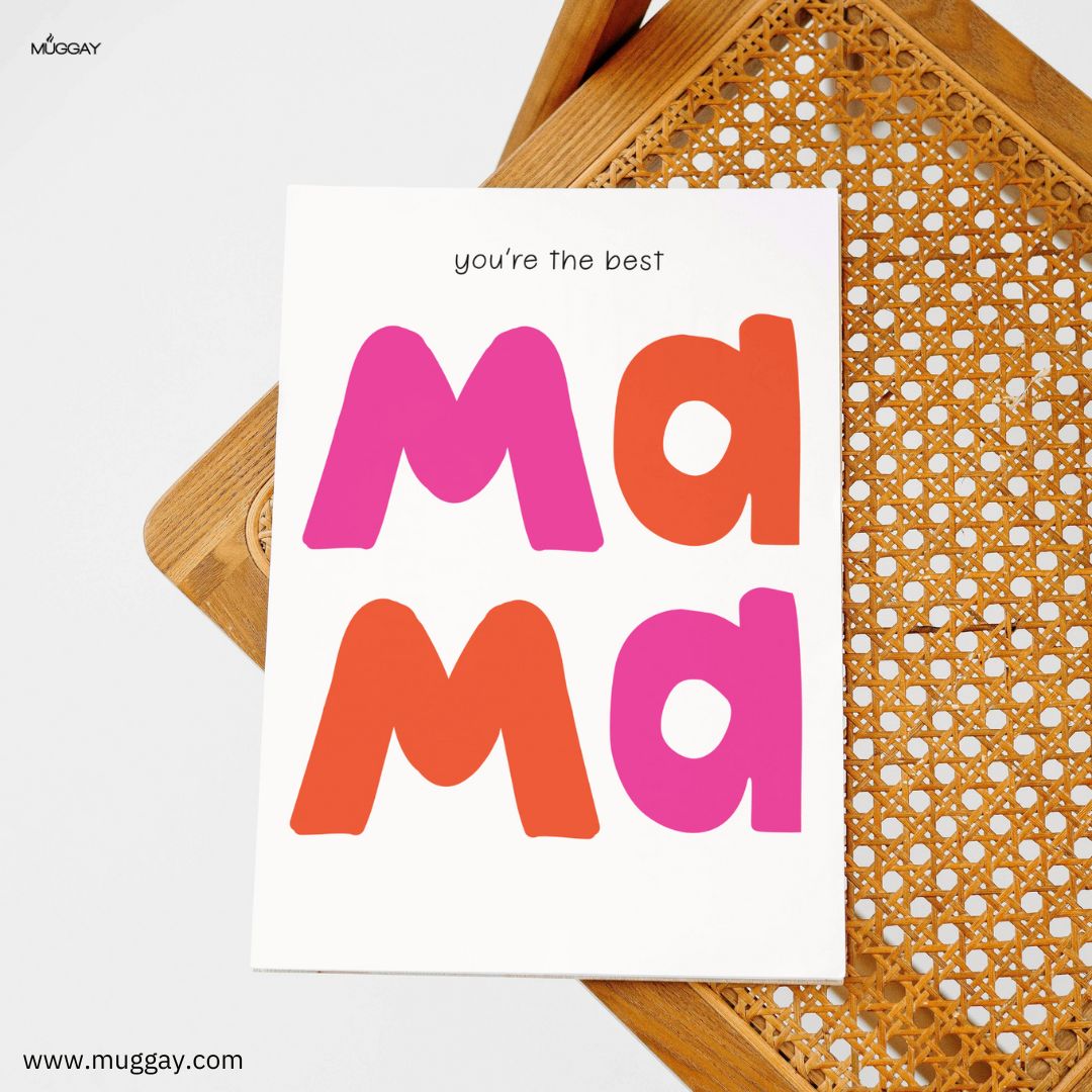 You are the MAMA  | Mother's Day Card