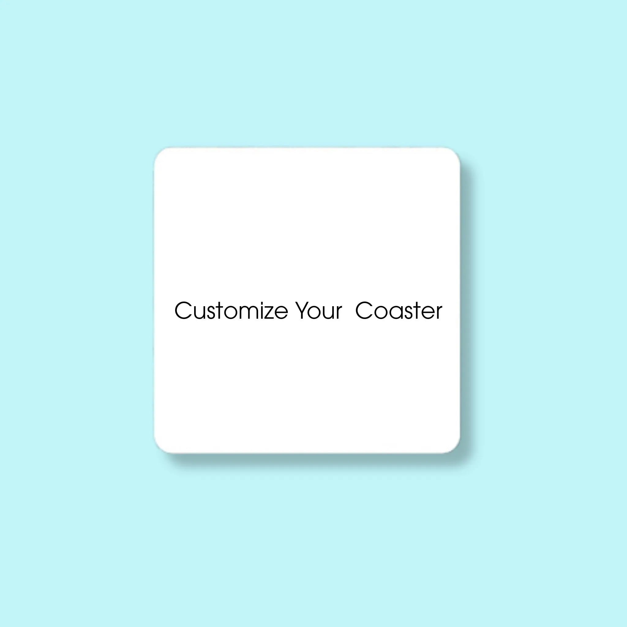 Customized Coaster