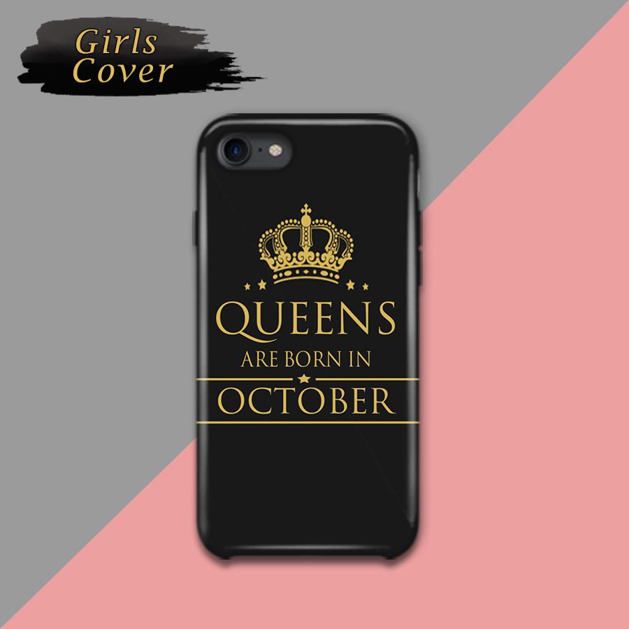 Girls Cover Queens are Born in October  Design Phone Case