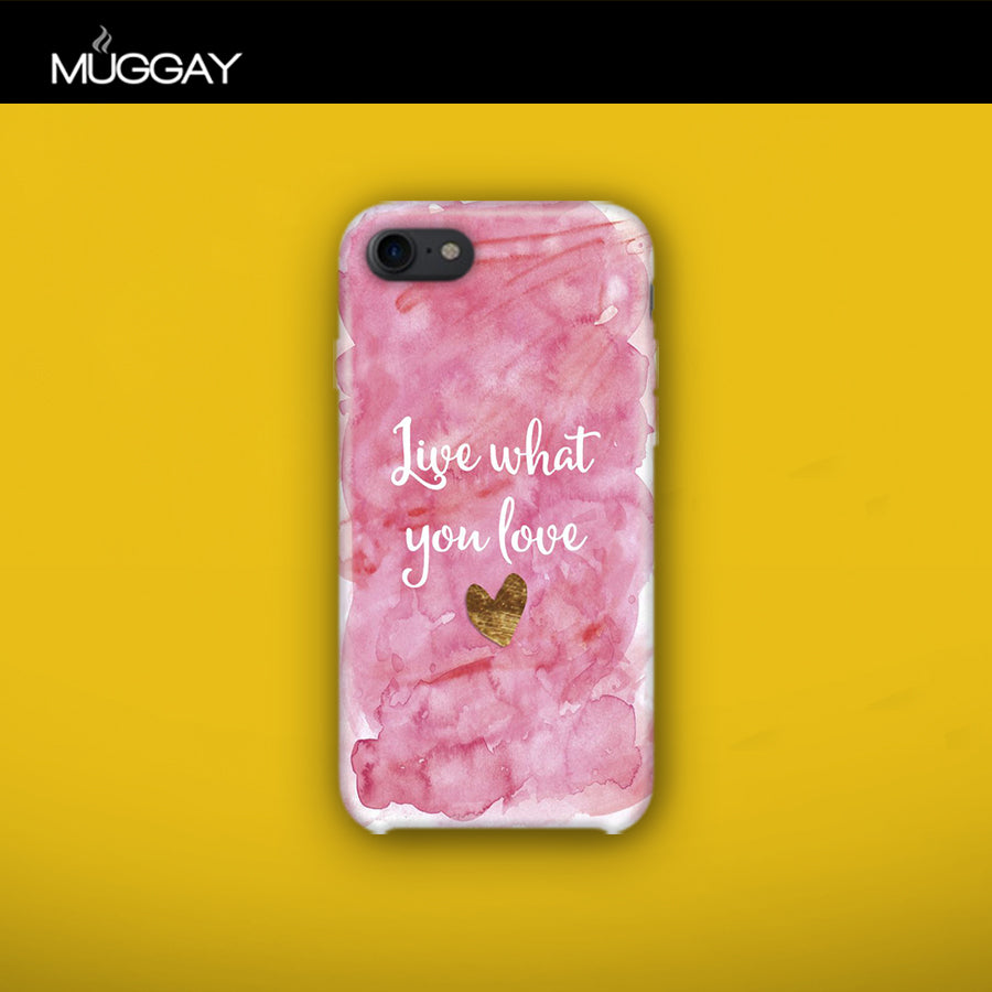 Mobile Covers - Live what you love