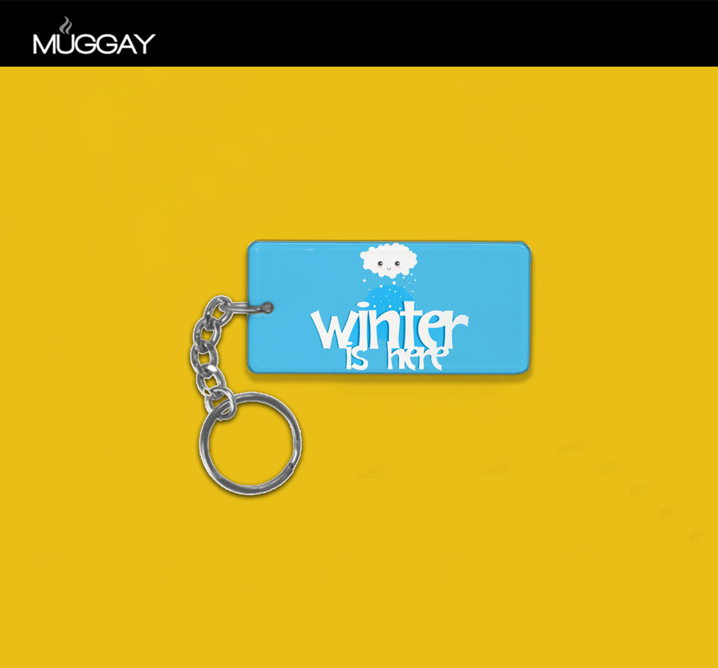 Metal Key-Chains - winter is here