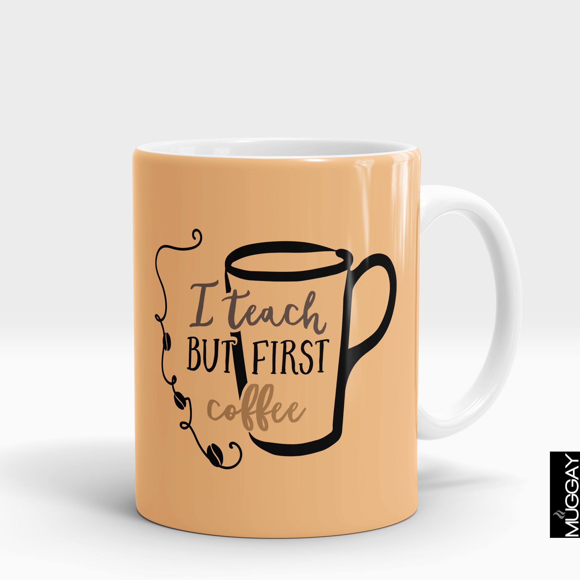 I teach but first coffee
