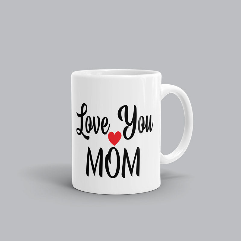 Love you <3 Mom