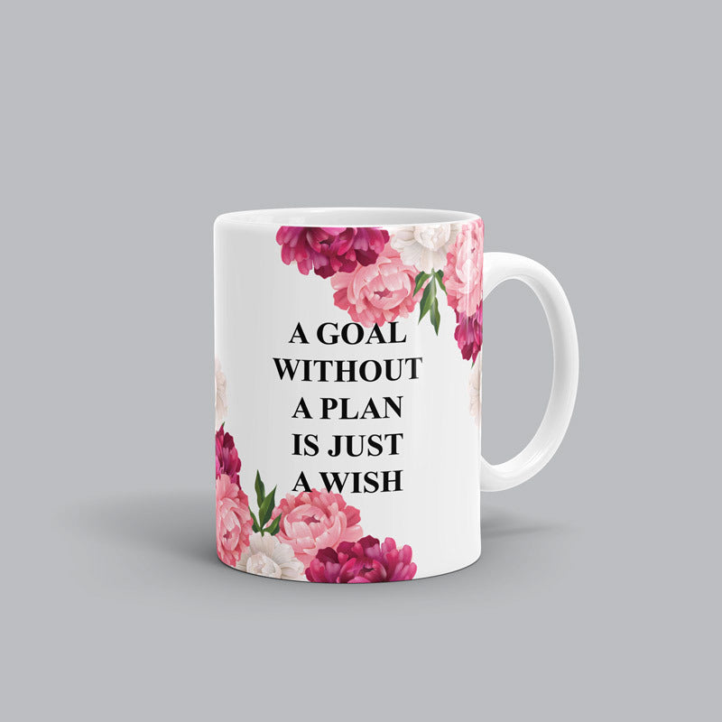 A goal without Plan Mug