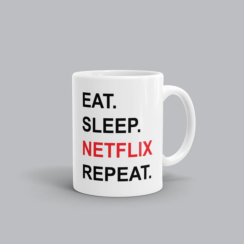 Eat,Sleep Netflix Mug