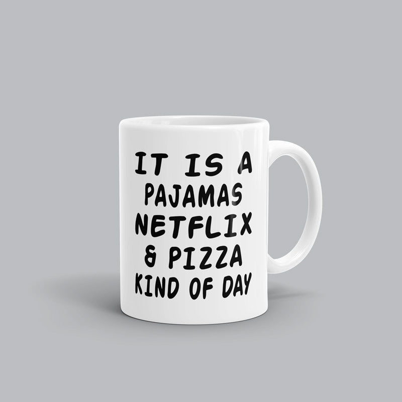 Pyjamas, Pizza & Netflix Mug