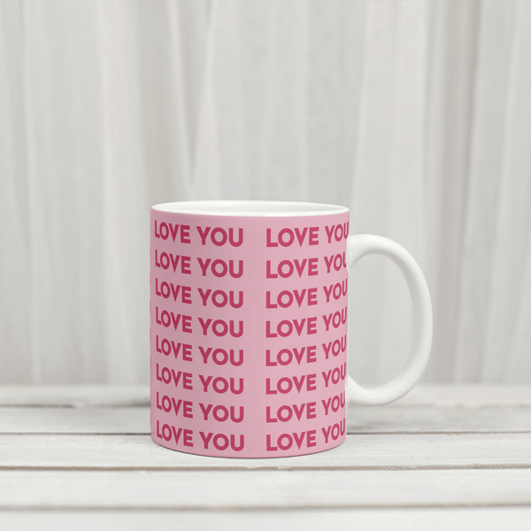 Love You Pink Mug | Valentines | Couples