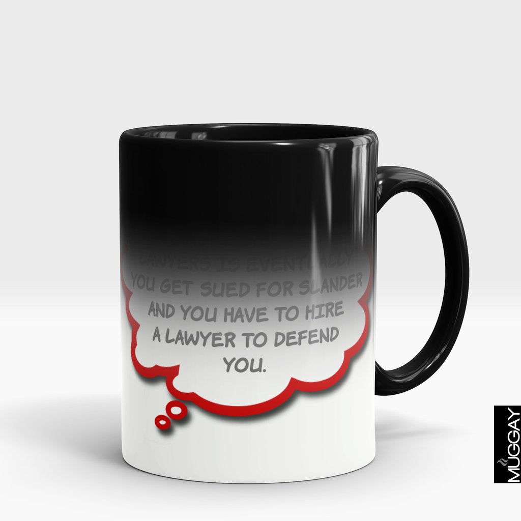 'You Get Sued for Slander' Lawyer Mug